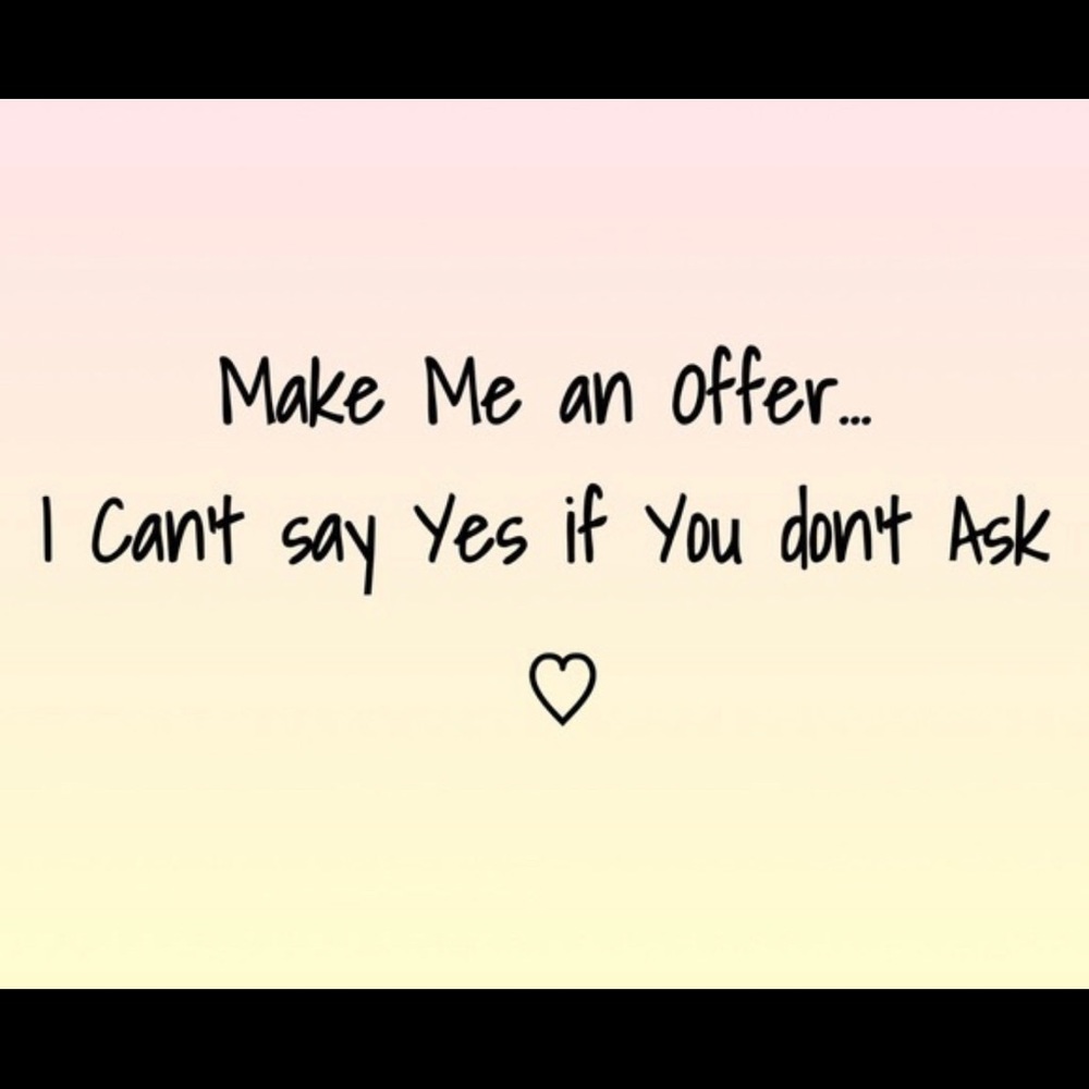 Feel free to ask me for an offer..